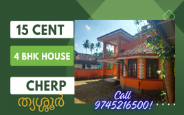 15 Cent 2200 SQF 4 BHK HOld House For Sale Near St Antonys Church, Cherp, Thrissur